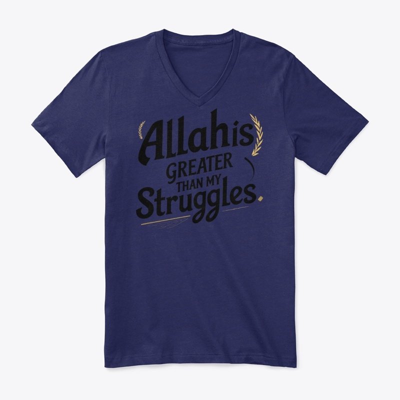 Minimalist Islamic T-shirt design with the quote “Allah is Greater than my struggles” in bold modern typography on a solid background
