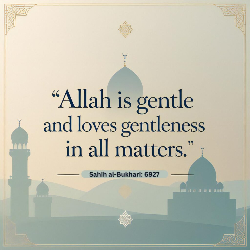 Typography quote image of the hadith “Allah is Gentle and loves gentleness in all matters” on a soft pastel background