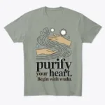 Motivational Wudu-inspired T-shirt design featuring symbolic water elements and hand silhouettes, without any human face, highlighting the message ‘Purify Your Heart. Begin with Wudu.’ in a clean, modern style.
